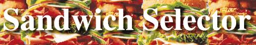 Sandwich Selector